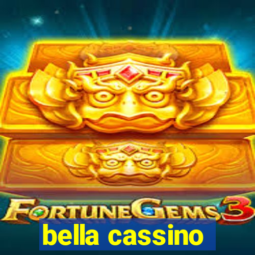 bella cassino